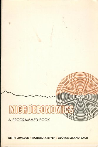 Beispielbild fr Microeconomics : A Programmed Book zum Verkauf von Better World Books