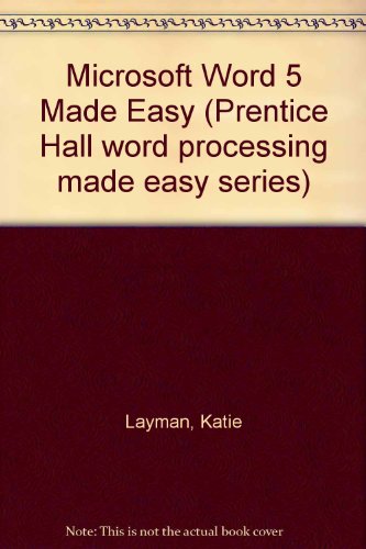 Stock image for Microsoft Word 5 Made Easy (Prentice Hall Word Processing Made Easy Series) for sale by HPB-Red