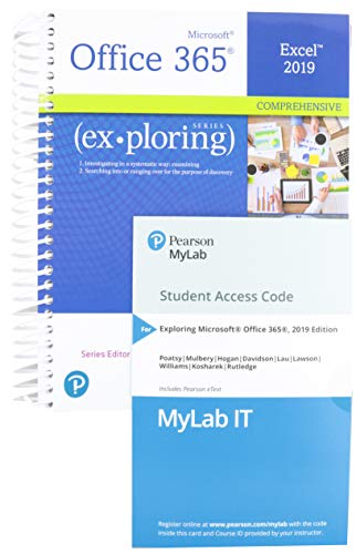 9780135825280: Exploring: Microsoft Excel 2019 + Mylab It With Pearson Etext: Microsoft Excel 2019 Comprehensive, 1/E + Mylab It W/ Pearson Etext