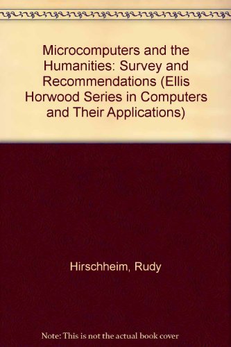 Imagen de archivo de Microcomputers and the Humanities. Survey and Recommendations a la venta por Zubal-Books, Since 1961