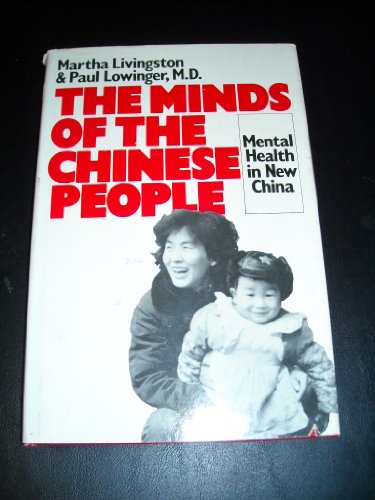 Beispielbild fr The Minds of the Chinese People zum Verkauf von Better World Books
