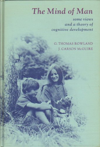 Beispielbild fr The Mind of Man: Some Views and a Theory of Cognitive Development zum Verkauf von PsychoBabel & Skoob Books
