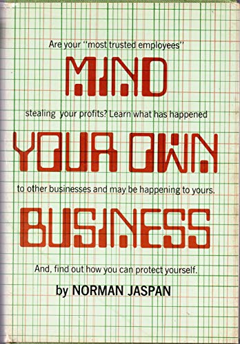 Stock image for Mind Your Own Business for sale by Top Notch Books
