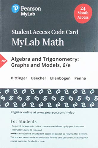 Stock image for MyLab Math with Pearson eText -- 24-Month Standalone Access Card -- for Algebra and Trigonometry: Graphs and Models for sale by Textbooks_Source