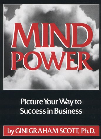 Stock image for Mind Power: Picture Your Way to Success in Business for sale by Wonder Book