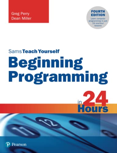 Imagen de archivo de Beginning Programming in 24 Hours, Sams Teach Yourself a la venta por HPB-Red