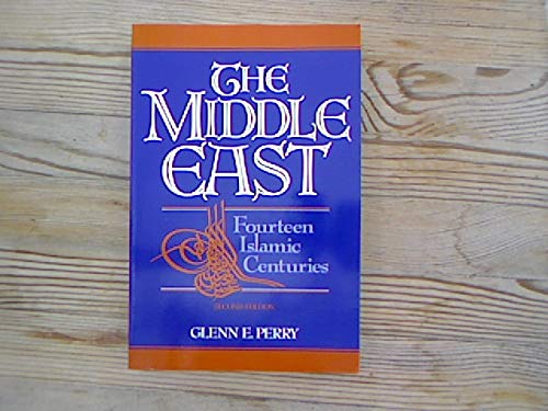 9780135844595: The Middle East: Fourteen Islamic Centuries