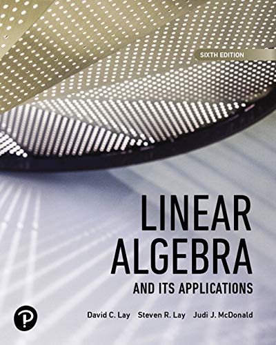 9780135851258: Linear Algebra and Its Applications [rental Edition]