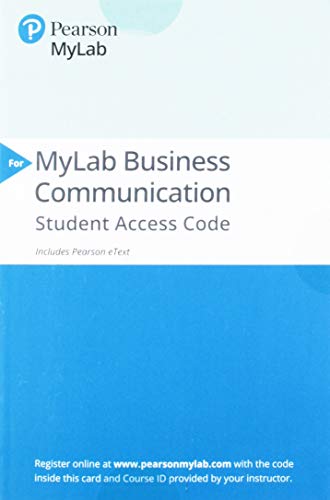 Stock image for Excellence in Business Communication -- 2019 MyLab Business Communication with Pearson eText for sale by Bulrushed Books