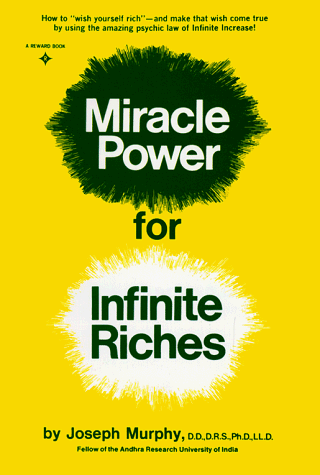 Stock image for Miracle Power for Infinite Riches for sale by -OnTimeBooks-