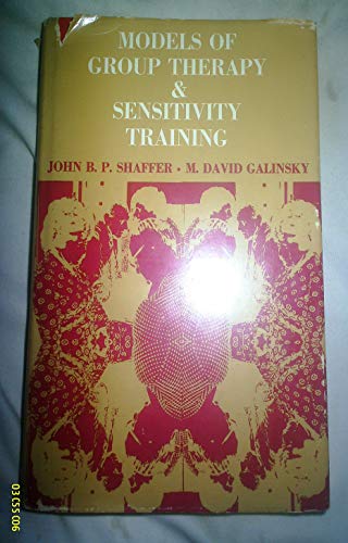 Imagen de archivo de Models of Group Therapy and Sensitivity Training a la venta por Better World Books: West