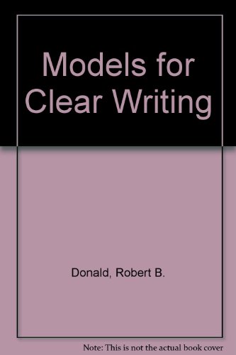 Imagen de archivo de Models for Clear Writing a la venta por Better World Books Ltd