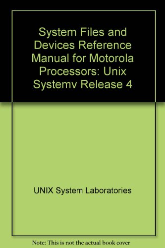 Immagine dell'editore per System Files and Devices Reference Manual for Motorola Processors: Unix System V Release 4 venduto da Buchpark