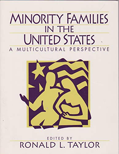 Beispielbild fr Minority Families in the U. S. : A Comparative Perspective zum Verkauf von Better World Books