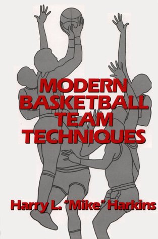 Imagen de archivo de Modern Basketball Team Techniques a la venta por Court Street Books/TVP Properties, Inc.