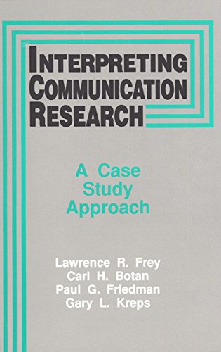 Imagen de archivo de Interpreting Communication Research: A Case Study Approach a la venta por HPB-Red