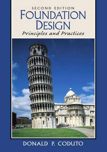 Beispielbild fr Foundation Design: Principles and Practices (2nd Edition) zum Verkauf von SecondSale