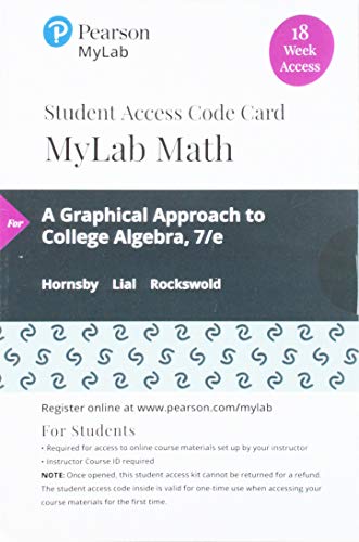Imagen de archivo de MyLab Math with Pearson eText -- 18 Week Standalone Access Card -- for A Graphical Approach to College Algebra a la venta por jasonybooks