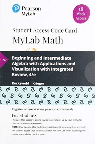 Stock image for MyLab Math with Pearson eText -- 18 Week Standalone Access Card -- for Beginning and Intermediate Algebra with Applications And Visualization with Integrated Review for sale by jasonybooks