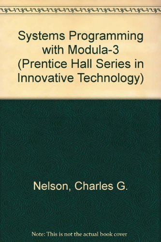 9780135904640: Systems Programming with Modula-3 (Prentice Hall Series in Innovative Technology)