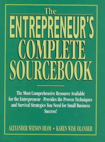 The Entrepreneur's Complete Sourcebook (9780135914212) by Hiam, Alexander