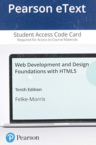 Stock image for Pearson eText for Web Development and Design Foundations with HTML5 -- Access Card for sale by SGS Trading Inc