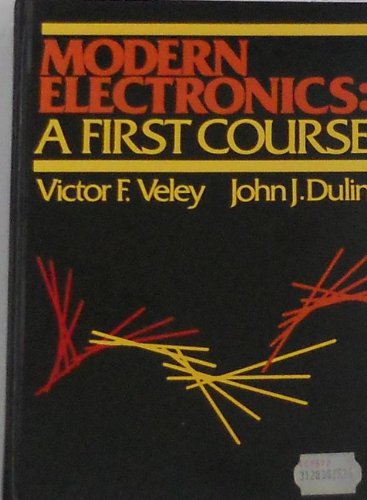 Beispielbild fr Modern electronics: A first course zum Verkauf von Cronus Books