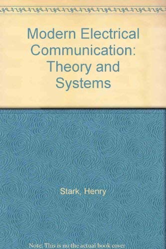 Beispielbild fr Modern Electrical Communications: Theory and Systems zum Verkauf von Wonder Book