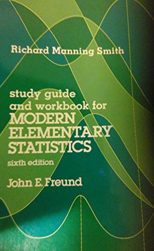 Stock image for Study Guide and Workbook for Modern Elementary Statistics for sale by Frank J. Raucci, Bookseller