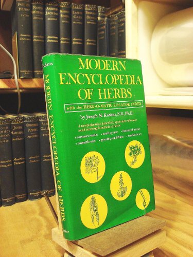 Beispielbild fr Modern encyclopedia of herbs, with the herb-o-matic locator index zum Verkauf von Wonder Book