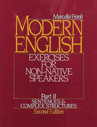 Stock image for Modern English Exercises for Non-Native Speakers, Part 2: Sentences and Complex Structures, 2nd Edition for sale by SecondSale