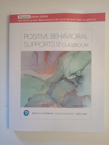 9780135949016: Positive Behavioral Supports for the Classroom [RENTAL EDITION]
