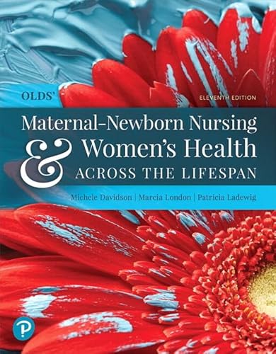 Stock image for Olds' Maternal-Newborn Nursing & Women's Health Across the Lifespan Plus MyLab Nursing with Pearson eText -- Access Card Package for sale by SGS Trading Inc