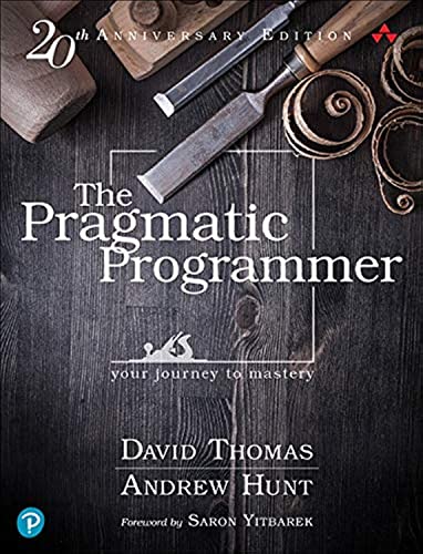 9780135957059: Pragmatic Programmer, The: Your journey to mastery, 20th Anniversary Edition
