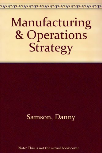 Manufacturing & Operations Strategy (9780135965788) by Samson, Danny