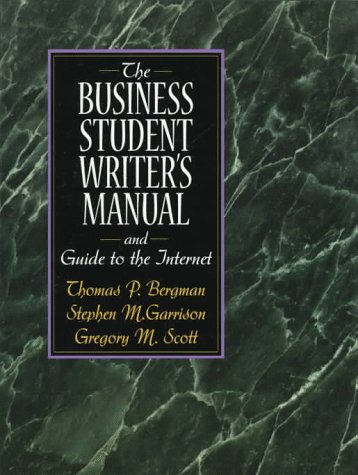 Imagen de archivo de The Business Student 's Writers Manual a la venta por Better World Books