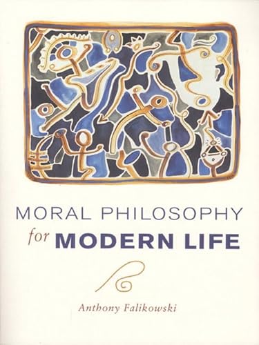 Beispielbild fr Moral Philosophy for Modern Life zum Verkauf von Better World Books