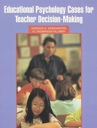 Imagen de archivo de Educational Psychology Cases for Teacher Decision-Making a la venta por Open Books