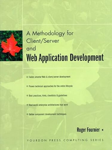 A Methodology for Client/Server and Web Application Development (9780135984260) by Fournier, Roger