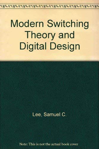 9780135986806: Modern Switching Theory and Digital Design