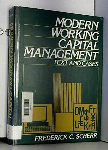 9780135993170: Modern Working Captial Management: Text and Cases