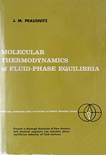 Stock image for Molecular Thermodynamics of Fluid-Phase Equilibria for sale by Better World Books