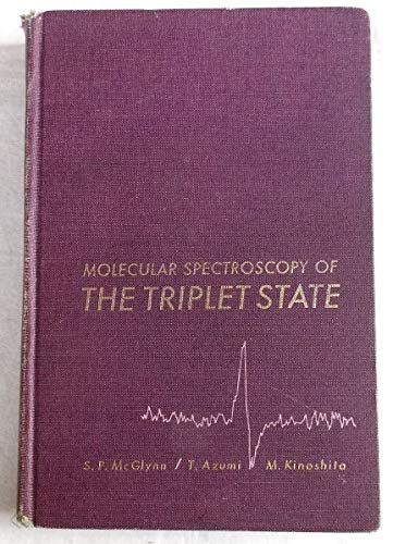 9780135996621: Molecular Spectroscopy of the Triplet State