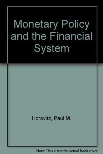 Imagen de archivo de Monetary Policy and the Financial System a la venta por Better World Books