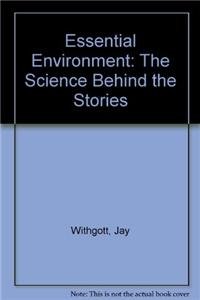 9780136000310: Essential Environment: The Science Behind the Stories
