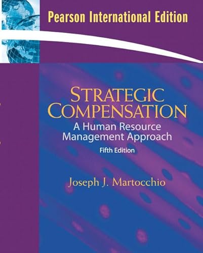 9780136000372: Strategic Compensation: International Edition