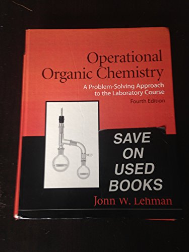 Beispielbild fr Operational Organic Chemistry (4th Edition) zum Verkauf von BooksRun
