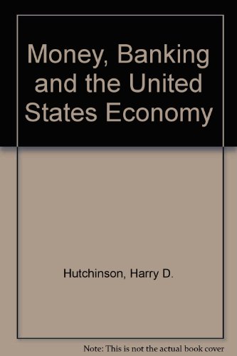 Imagen de archivo de Money, Banking, and the United States Economy a la venta por ThriftBooks-Dallas