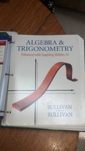 Stock image for Algebra and Trigonometry Enhanced with Graphing Utilities for sale by Better World Books