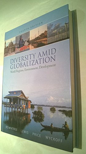 Beispielbild fr Diversity amid Globalization : World Regions, Environment, Development zum Verkauf von Better World Books